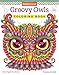 Algopix Similar Product 1 - Groovy Owls Coloring Book Coloring is