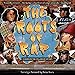 Algopix Similar Product 10 - The Roots of Rap 16 Bars on the 4