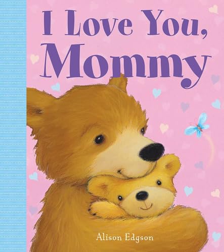 Algopix Similar Product 13 - I Love You, Mommy