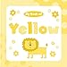 Algopix Similar Product 16 - My Book of Yellow (My Color Books)