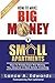 Algopix Similar Product 11 - How to Make Big Money in Small