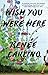Algopix Similar Product 4 - Wish You Were Here: A Novel