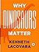 Algopix Similar Product 6 - Why Dinosaurs Matter (TED Books)