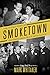 Algopix Similar Product 7 - Smoketown The Untold Story of the