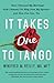 Algopix Similar Product 9 - It Takes One to Tango How I Rescued My