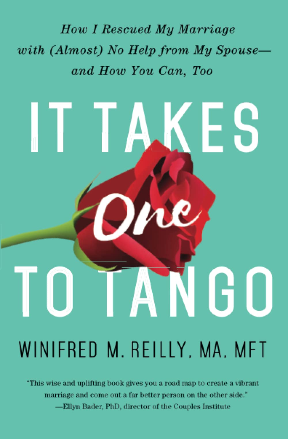 Algopix Similar Product 6 - It Takes One to Tango How I Rescued My