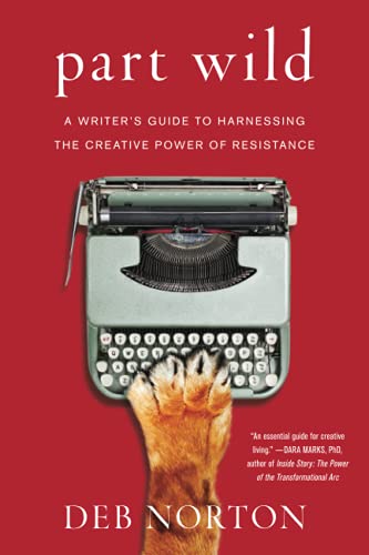 Algopix Similar Product 10 - Part Wild A Writers Guide to