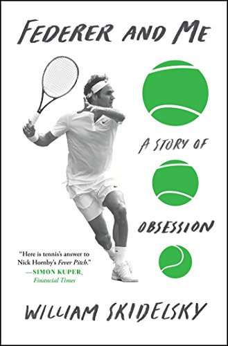 Algopix Similar Product 17 - Federer and Me: A Story of Obsession