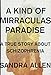 Algopix Similar Product 15 - A Kind of Mirraculas Paradise A True