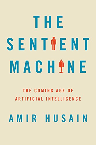 Algopix Similar Product 13 - The Sentient Machine The Coming Age of