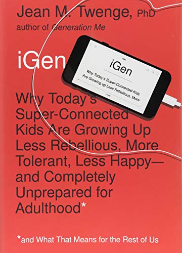 Algopix Similar Product 7 - iGen Why Todays SuperConnected Kids