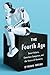 Algopix Similar Product 14 - The Fourth Age Smart Robots Conscious