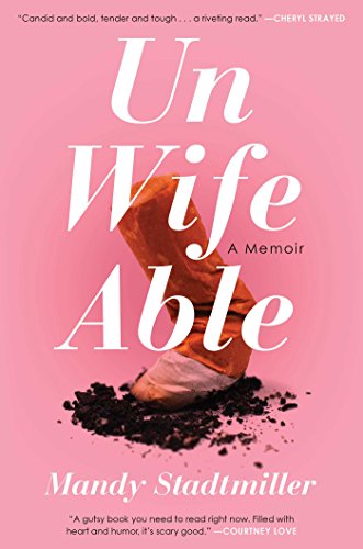Algopix Similar Product 1 - Unwifeable: A Memoir