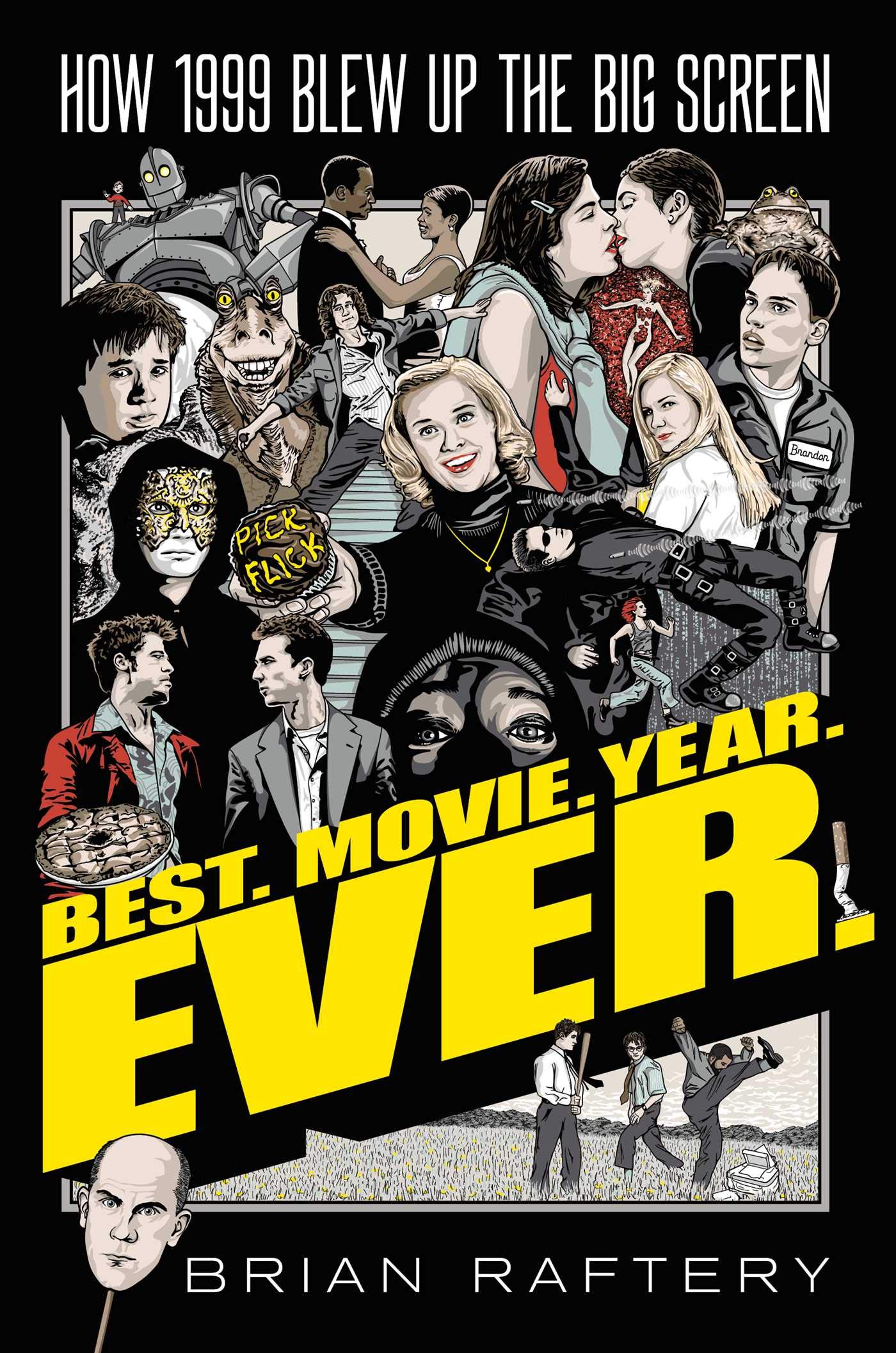 Algopix Similar Product 15 - Best Movie Year Ever How 1999 Blew