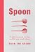 Algopix Similar Product 10 - Spoon A Guide to Spoon Carving and the
