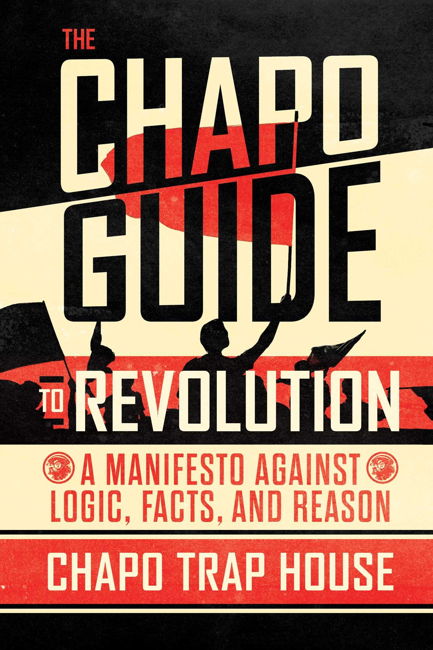 Algopix Similar Product 15 - The Chapo Guide to Revolution A