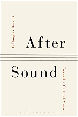 Algopix Similar Product 7 - After Sound: Toward a Critical Music