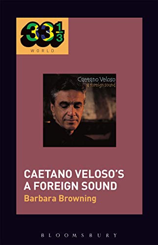 Algopix Similar Product 11 - Caetano Velosos A Foreign Sound 33