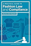 Algopix Similar Product 16 - A Practical Guide to Fashion Law and