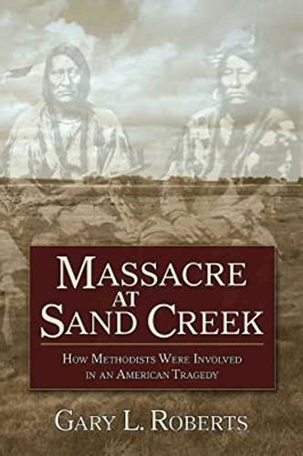Algopix Similar Product 9 - Massacre at Sand Creek How Methodists