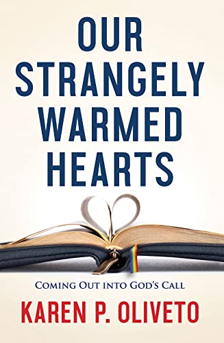 Algopix Similar Product 12 - Our Strangely Warmed Hearts Coming Out