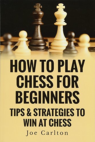 Algopix Similar Product 2 - How To Play Chess For Beginners Tips 