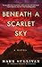 Algopix Similar Product 5 - Beneath a Scarlet Sky: A Novel