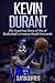 Algopix Similar Product 20 - Kevin Durant The Inspiring Story of