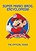 Algopix Similar Product 11 - Super Mario Encyclopedia The Official