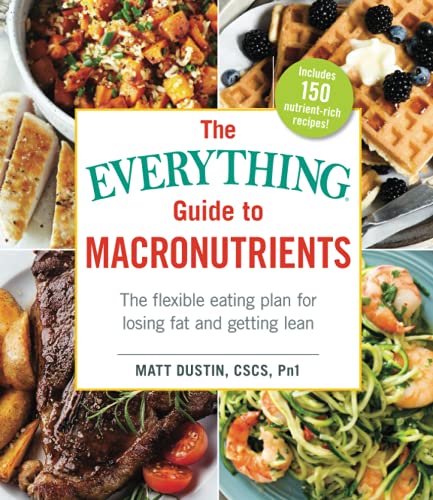 Algopix Similar Product 5 - The Everything Guide to Macronutrients
