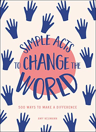 Algopix Similar Product 20 - Simple Acts to Change the World 500