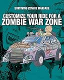 Algopix Similar Product 5 - Customize Your Ride for a Zombie War