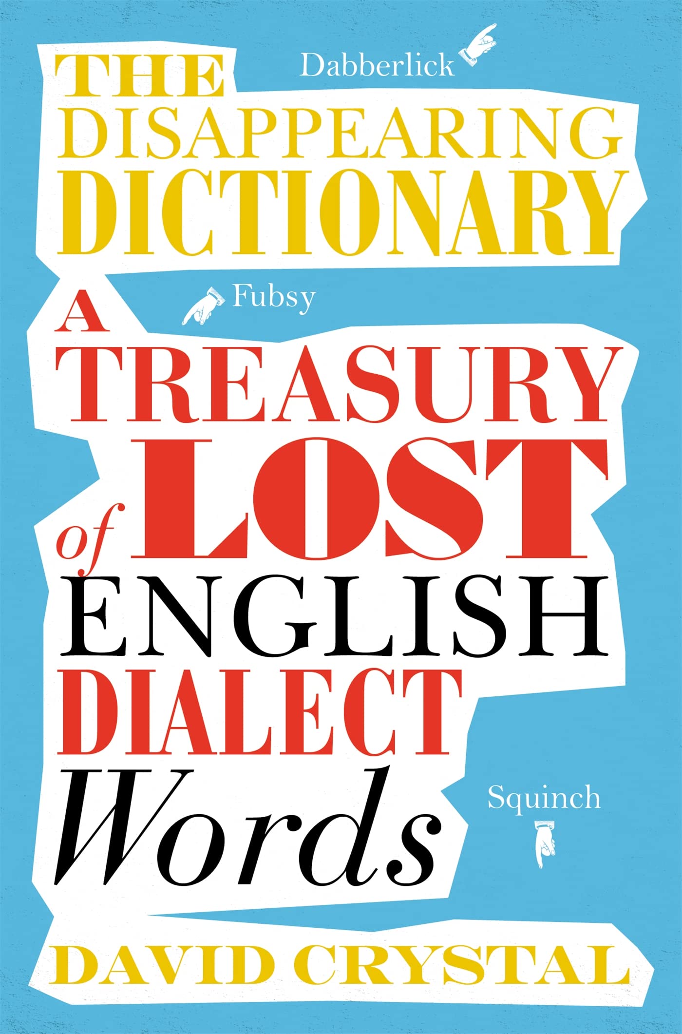 Algopix Similar Product 6 - The Disappearing Dictionary A Treasury