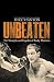 Algopix Similar Product 16 - Unbeaten The Triumphs and Tragedies of