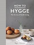 Algopix Similar Product 11 - How to Hygge The Secrets of Nordic