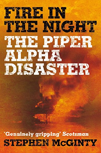 Algopix Similar Product 6 - Fire in the Night The Piper Alpha