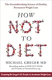 Algopix Similar Product 4 - How Not To Diet The Groundbreaking