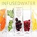 Algopix Similar Product 6 - Infused Water 75 Simple and Delicious