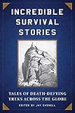 Algopix Similar Product 20 - Incredible Survival Stories Tales of