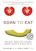 Algopix Similar Product 13 - Born to Eat Whole Healthy Foods from