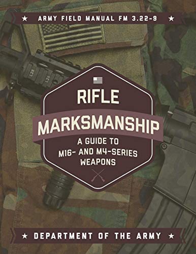 Algopix Similar Product 13 - Rifle Marksmanship A Guide to M16 and