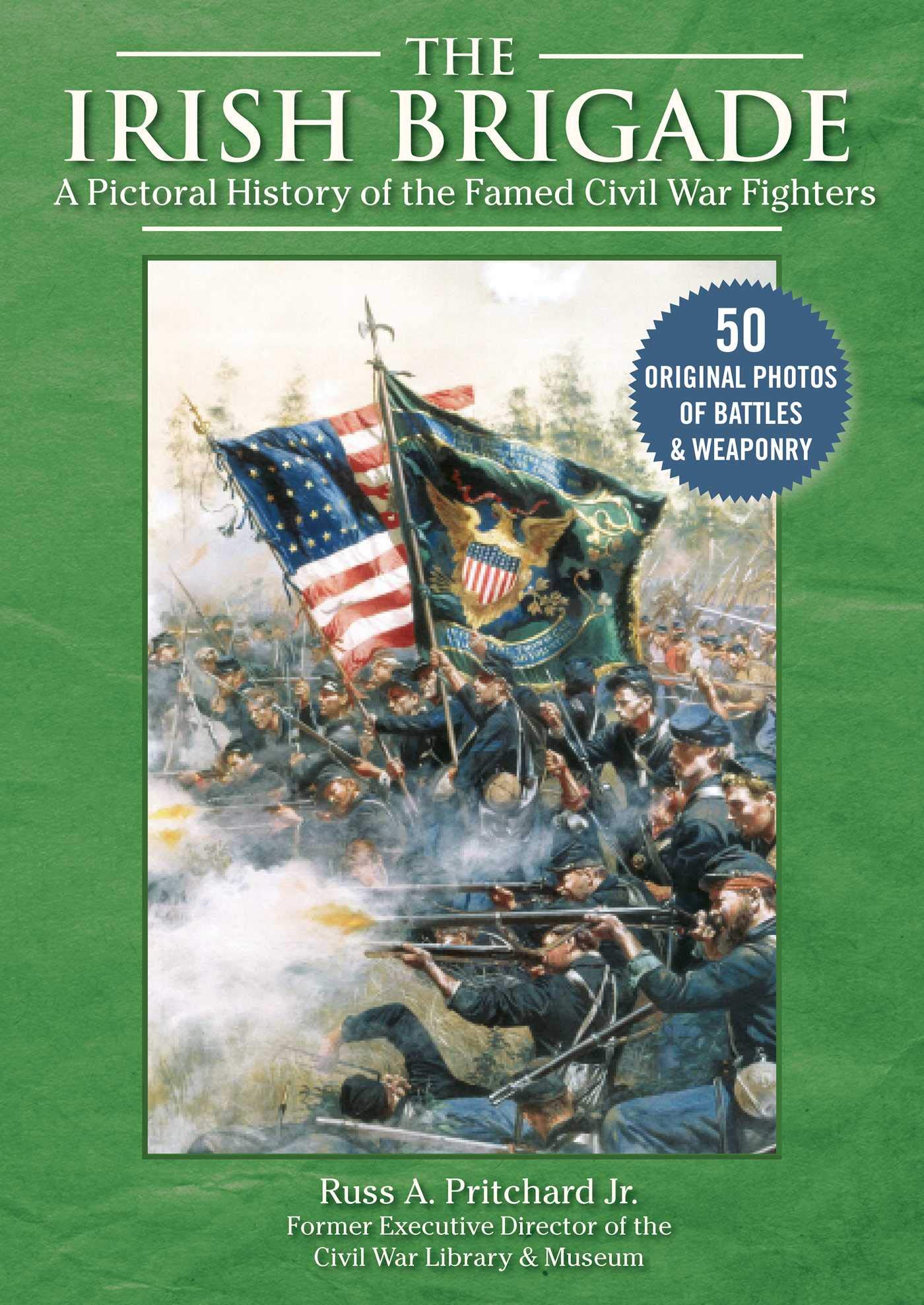 Algopix Similar Product 15 - The Irish Brigade A Pictorial History