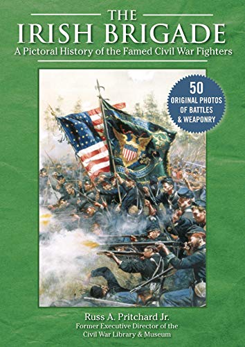 Algopix Similar Product 19 - The Irish Brigade A Pictorial History