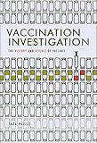 Algopix Similar Product 10 - Vaccination Investigation The History