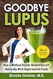 Algopix Similar Product 18 - Goodbye Lupus How a Medical Doctor