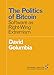 Algopix Similar Product 7 - The Politics of Bitcoin Software as