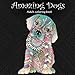 Algopix Similar Product 18 - Amazing Dogs Adult Coloring Book