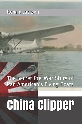 Algopix Similar Product 13 - China Clipper The Secret PreWar Story