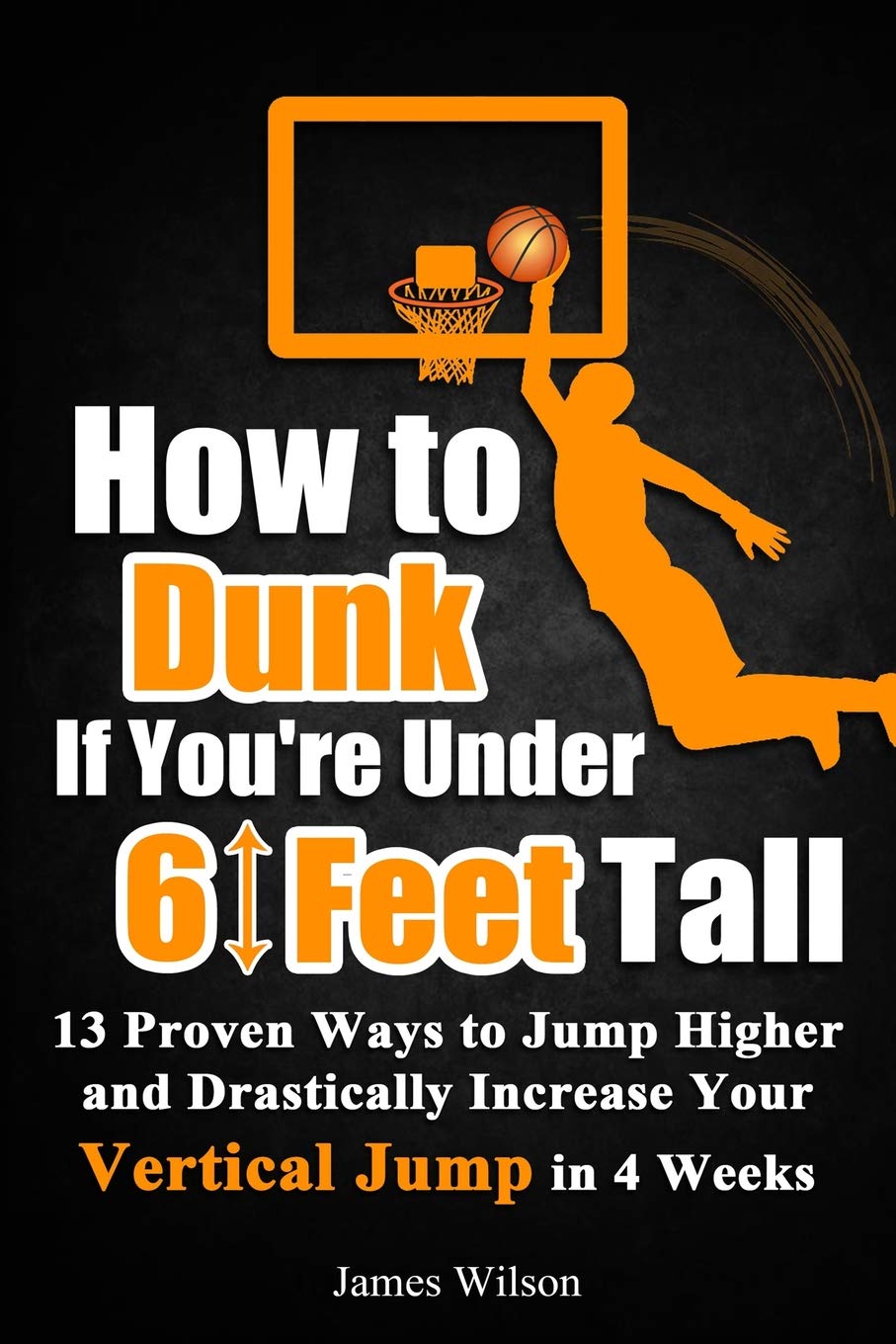Algopix Similar Product 6 - How to Dunk if Youre Under 6 Feet