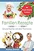 Algopix Similar Product 11 - Familien Rezepte Mit WeightWatcher